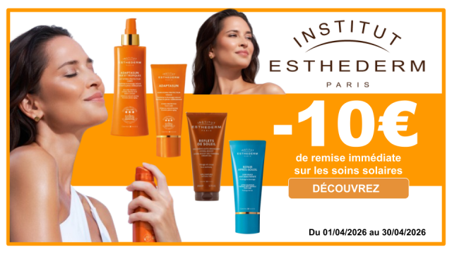 INSTITUT ESTHEDERM -10&euro; de remise imm&eacute;diate sur les soins solaires
