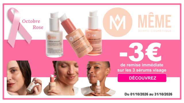 M&Ecirc;ME -3&euro; de remise imm&eacute;diate sur les s&eacute;rums visage Octobre Rose